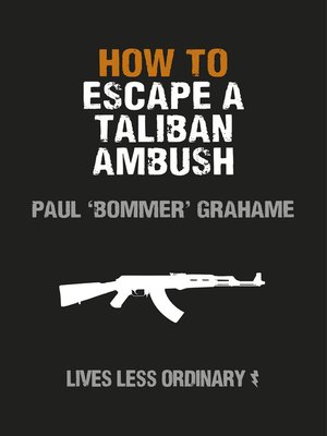 cover image of How to Escape a Taliban Ambush